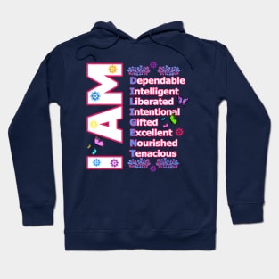 I Am DILIGENT - Self love Motivation Hoodie